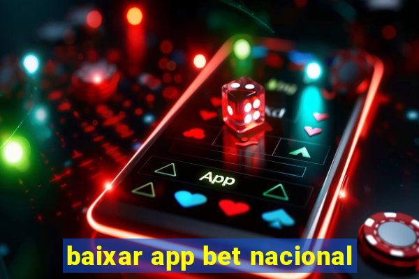 baixar app bet nacional